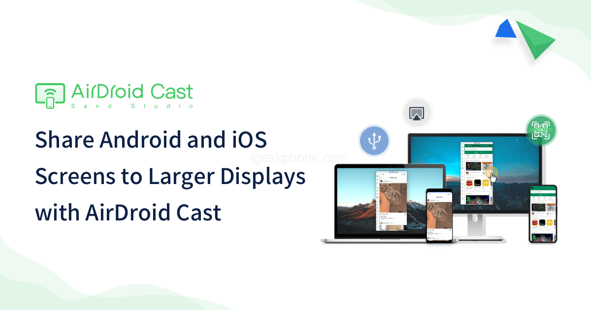 AirDroid Cast Review – Share The Screen From Mobile to PC