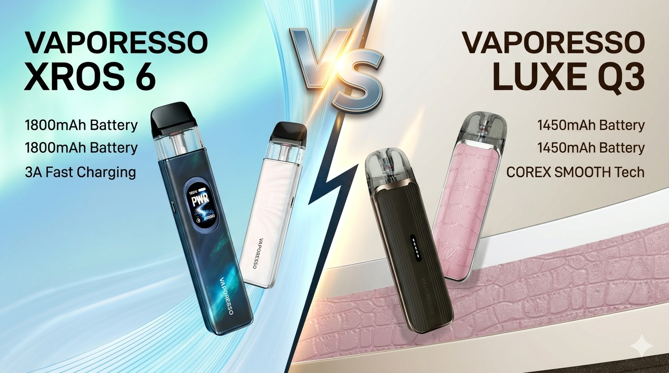 Vaporesso XROS 6 vs. LUXE Q3: The Ultimate Pod Showdown
