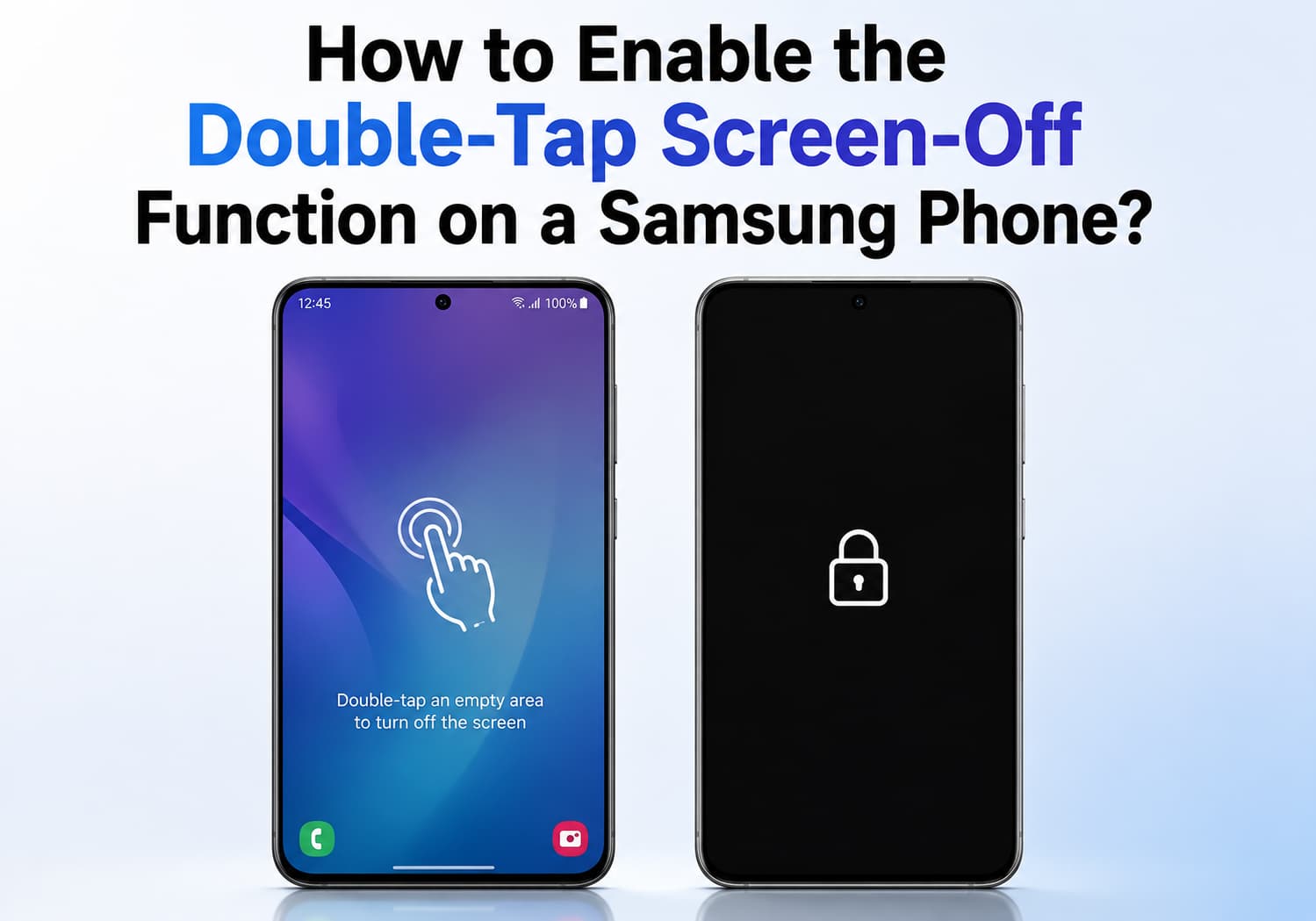 How to Enable the Double-Tap to Turn Off the Screen on a Samsung Phone?